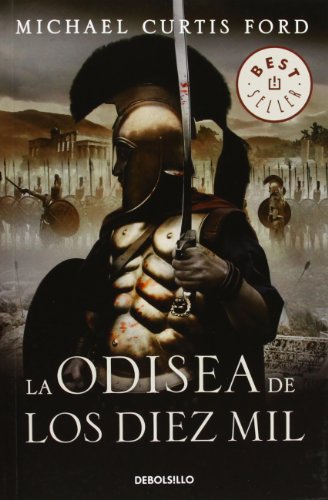 La odisea de los Diez Mil (Best Seller)