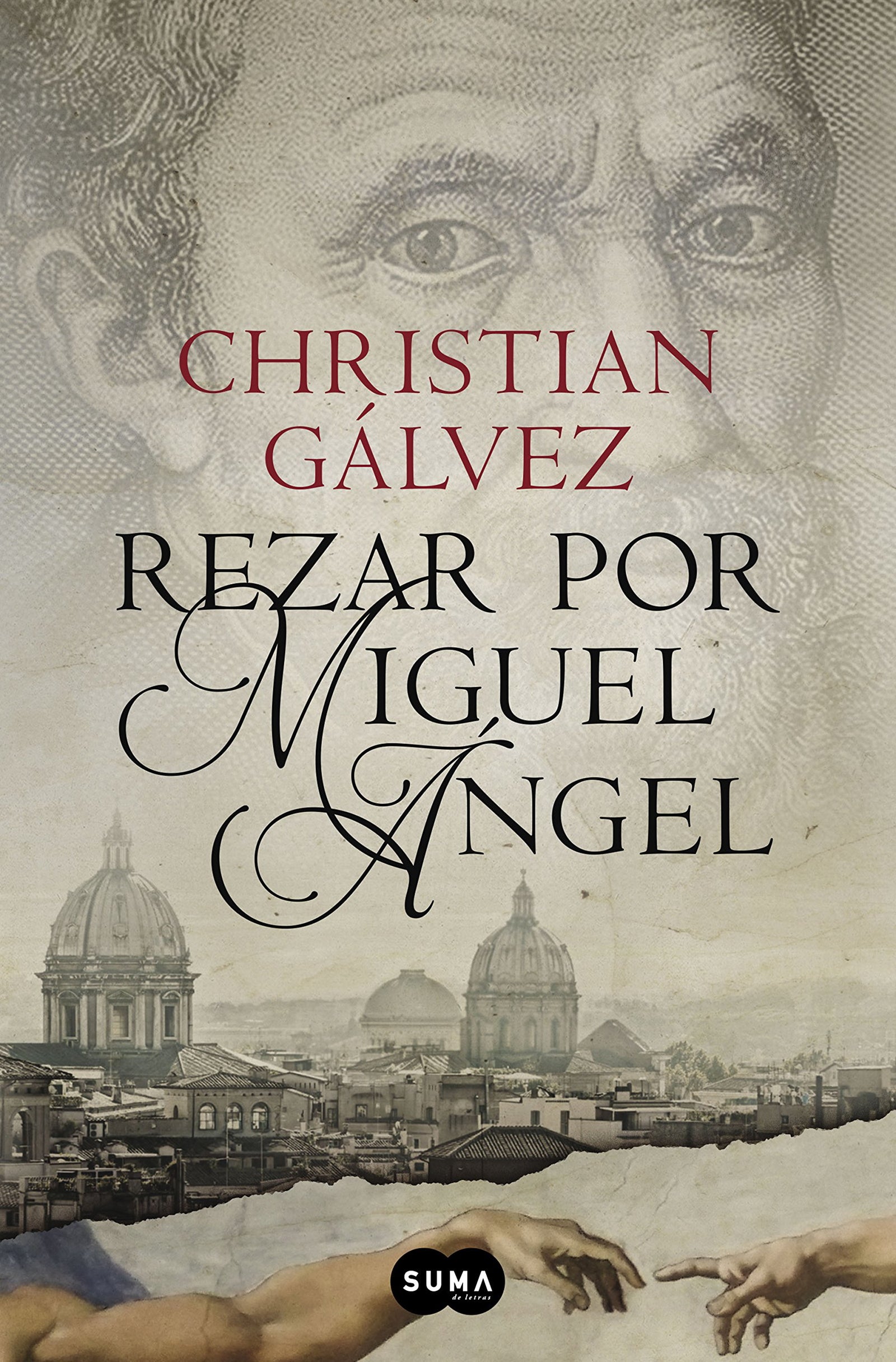 Rezar por Miguel Ángel (Crónicas del Renacimiento 2) (SUMA)