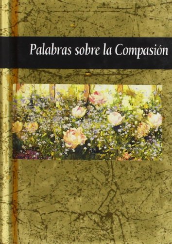 Palabras sobre la compasión