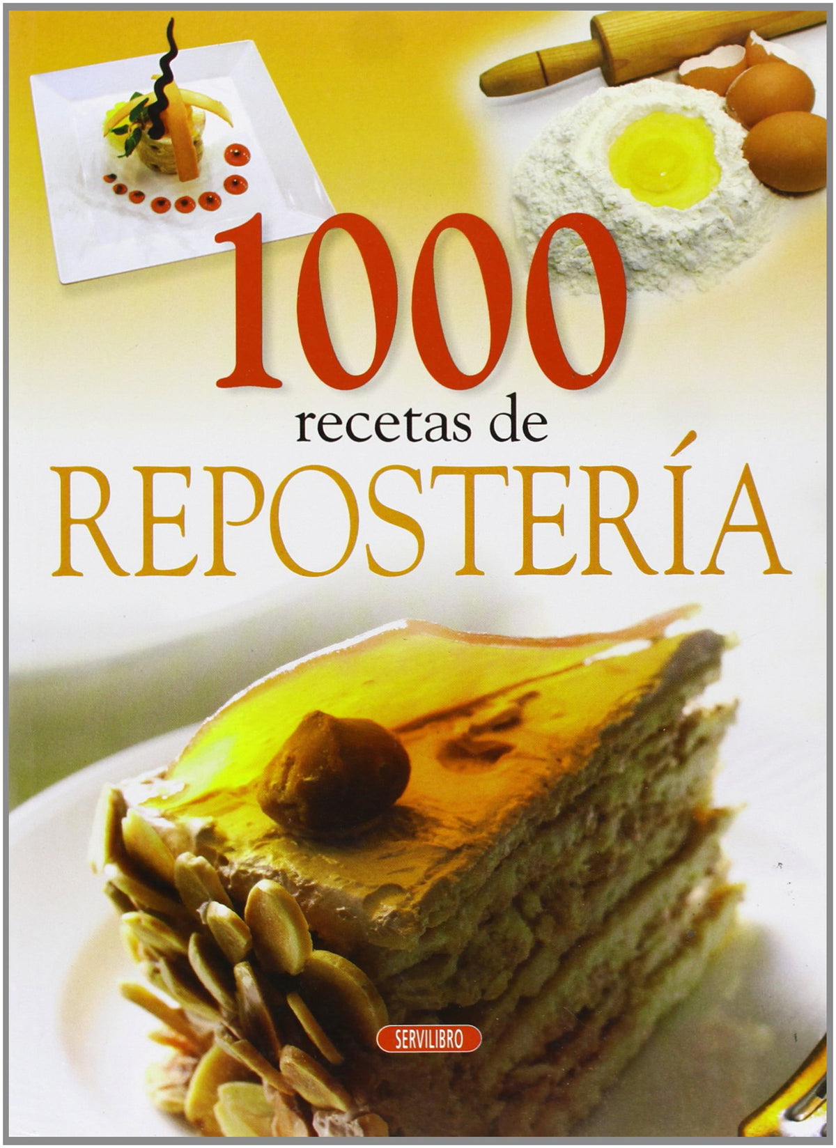 1000 RECETAS DE REPOSTERIA (COCINA)