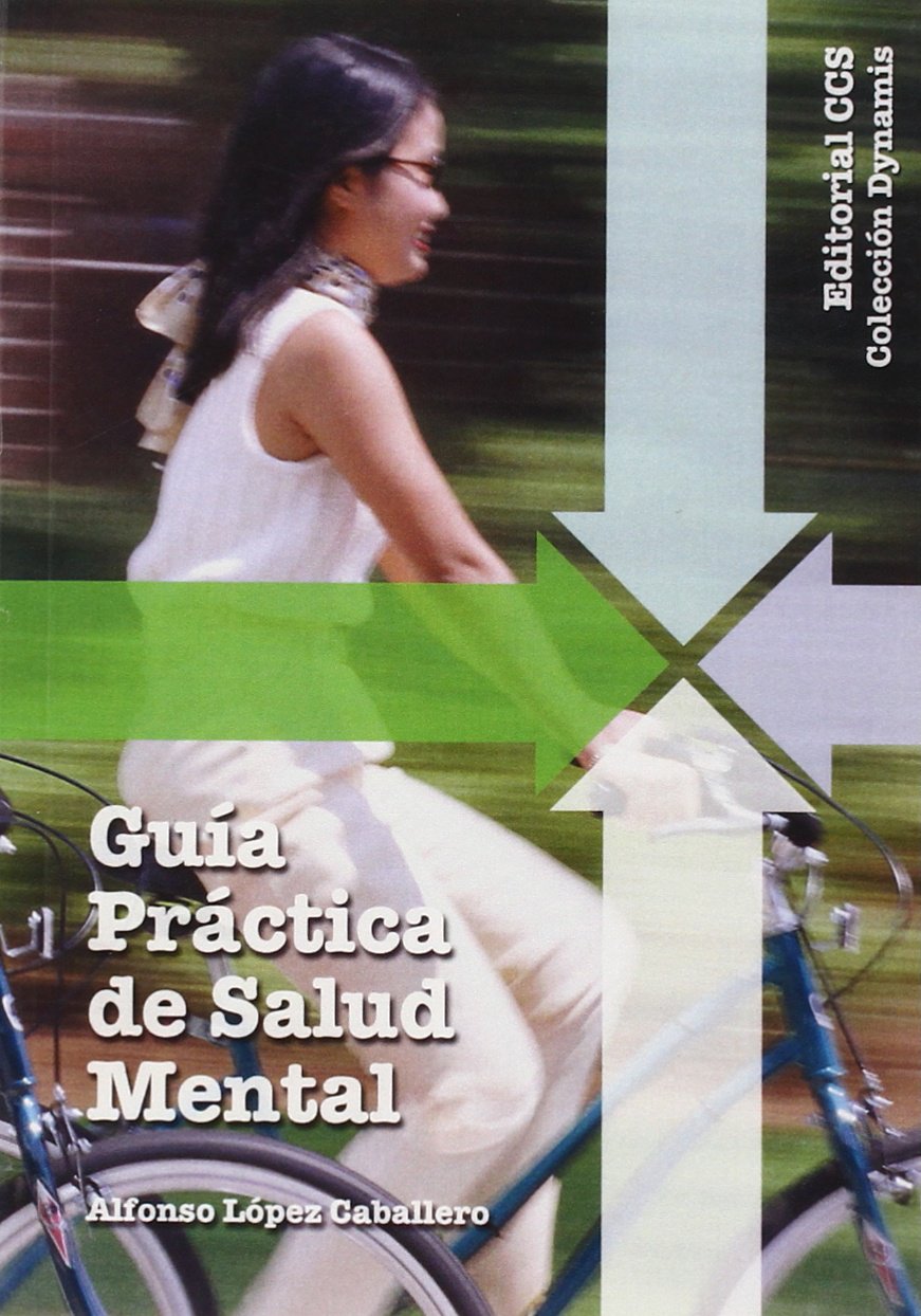 Guía práctica de salud mental: Cómo conseguir una vida más satisfactoria utilizando la fantasía: 12 (Dynamis)