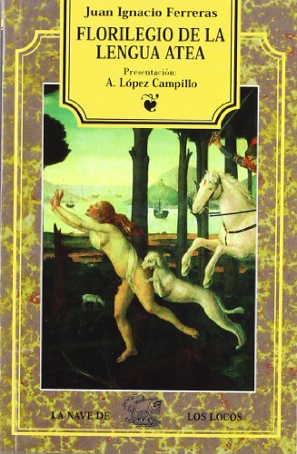 FLORILEGIO DE LA LENGUA ATEA NL (NAVE DE LOS LOCOS)