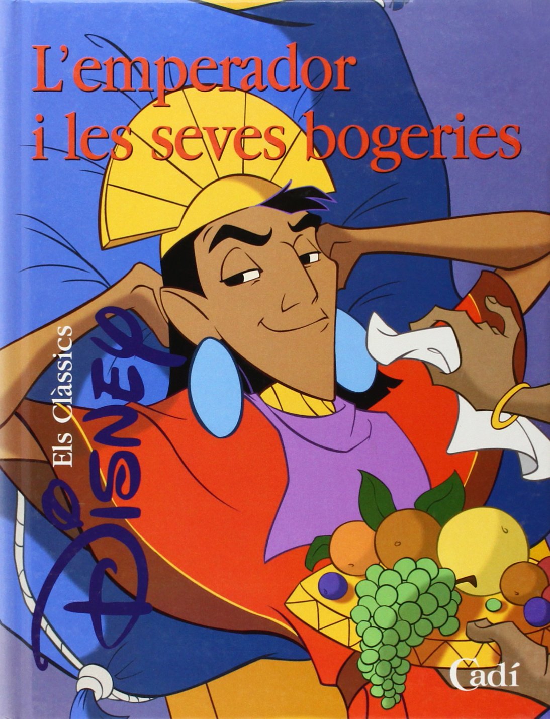L'emperador i les seves bogeries (Els clàssics Disney)