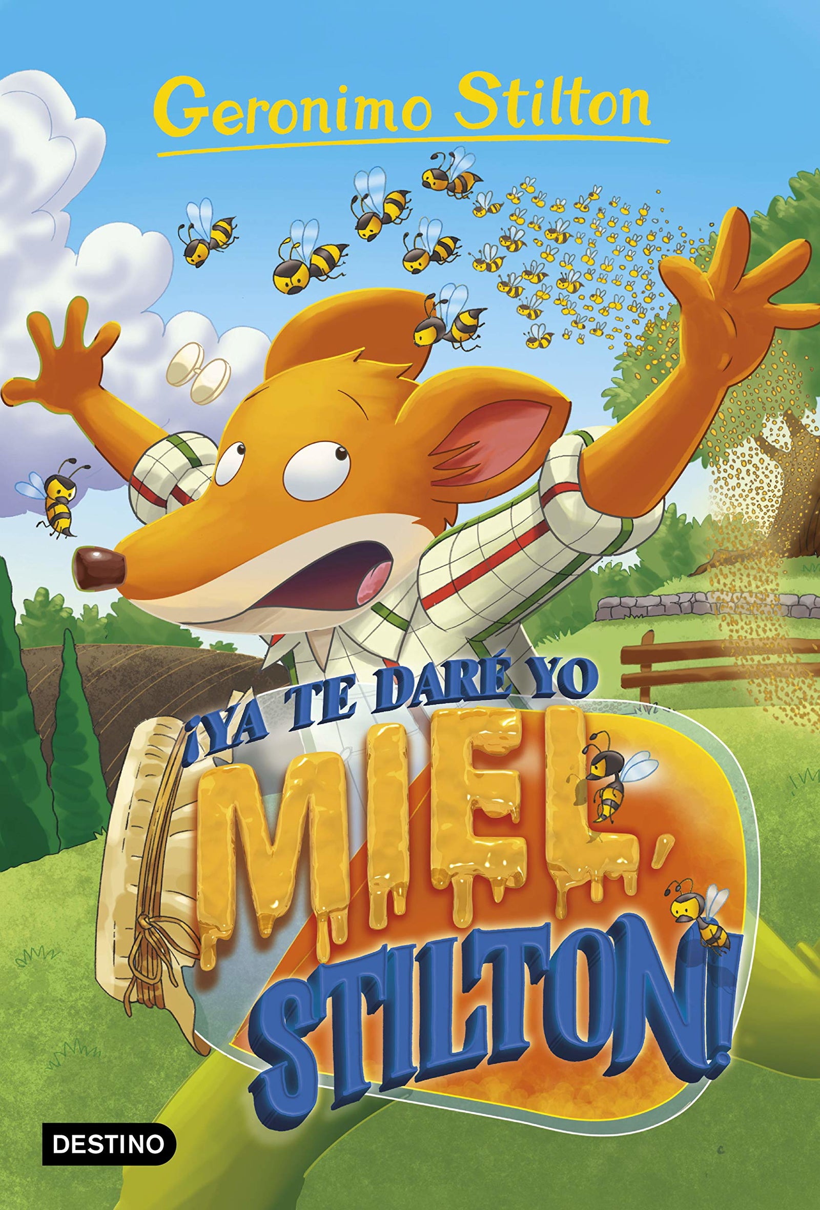 ¡Ya te daré yo miel, Stilton!: Geronimo Stilton 82