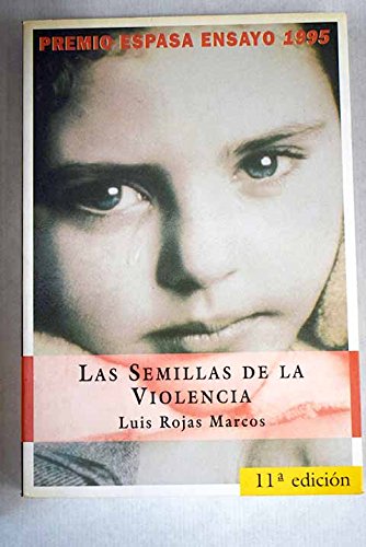 SEMILLAS DE LA VIOLENCIA-ESPASA HOY (SIN COLECCION)