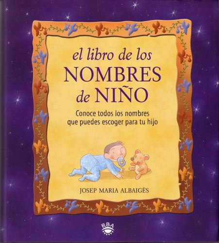 El libro de los nombres de niños: 002 (NO FICCIÓN INFANTIL)
