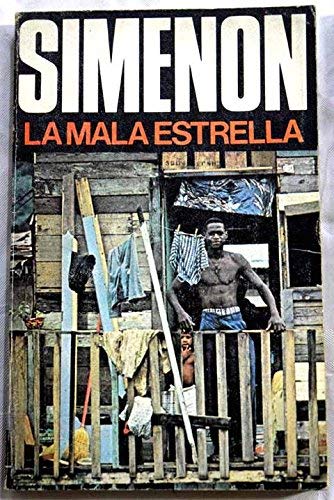 La mala estrella