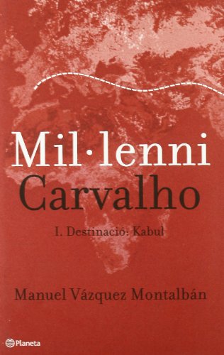 Mil·leni Carvalho / I. Destinació: Kabul (Ramon Llull)
