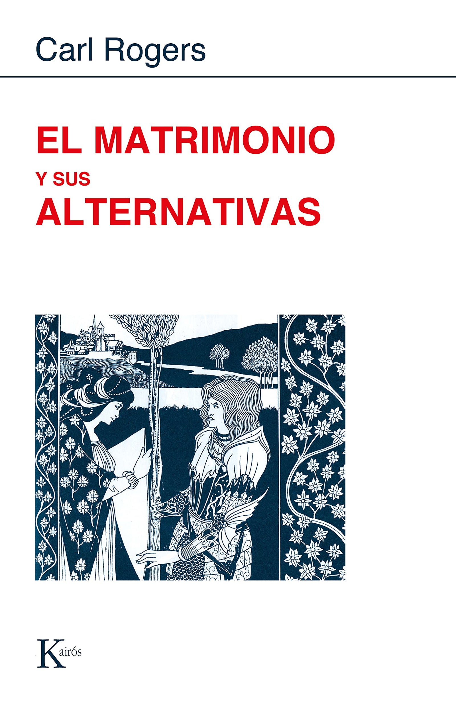 El Matrimonio Y Sus Alternativas (Psicología)
