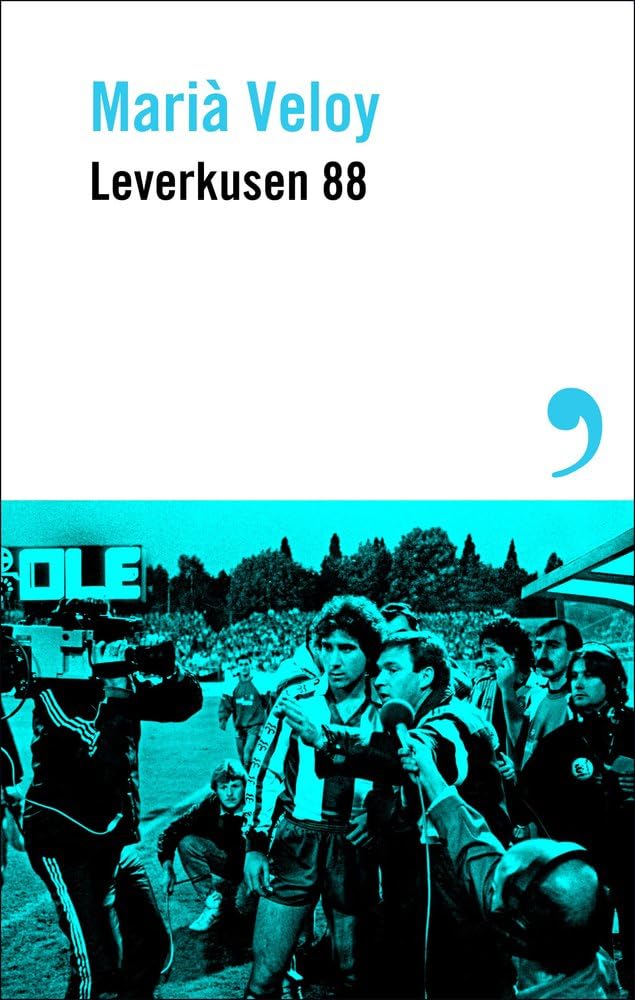 Leverkusen 88: 7 (Narrativa catalana)