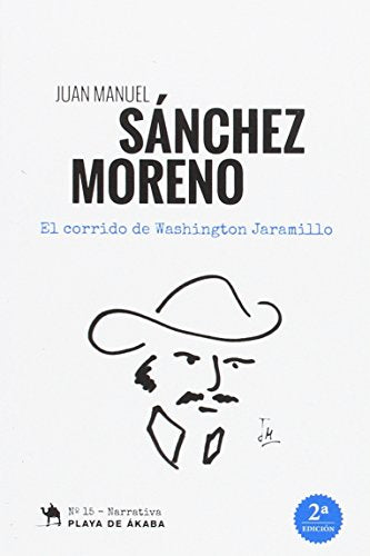 EL CORRIDO DE WASHINTON JARAMILLO (PLAYA DE ÁKABA BREVE)
