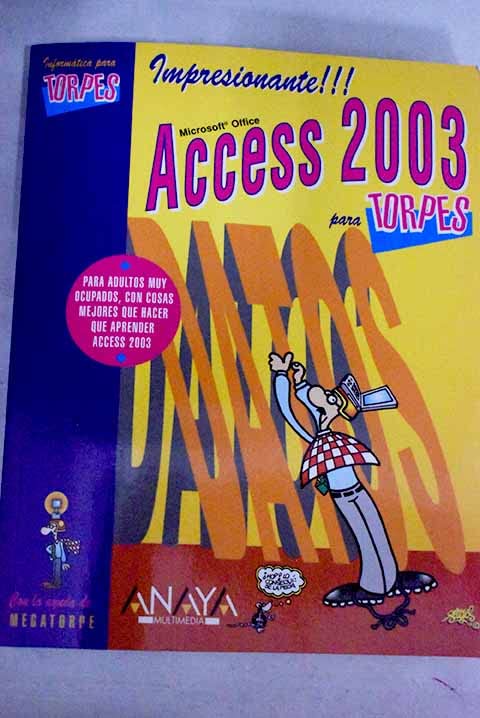 ACCESS 2003 PARA TORPES (SIN COLECCION)