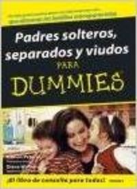 Padres solteros, separados y viudos para Dummies
