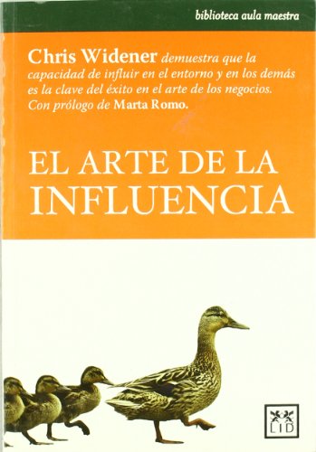 El Arte De La Influencia (Acción Empresarial)