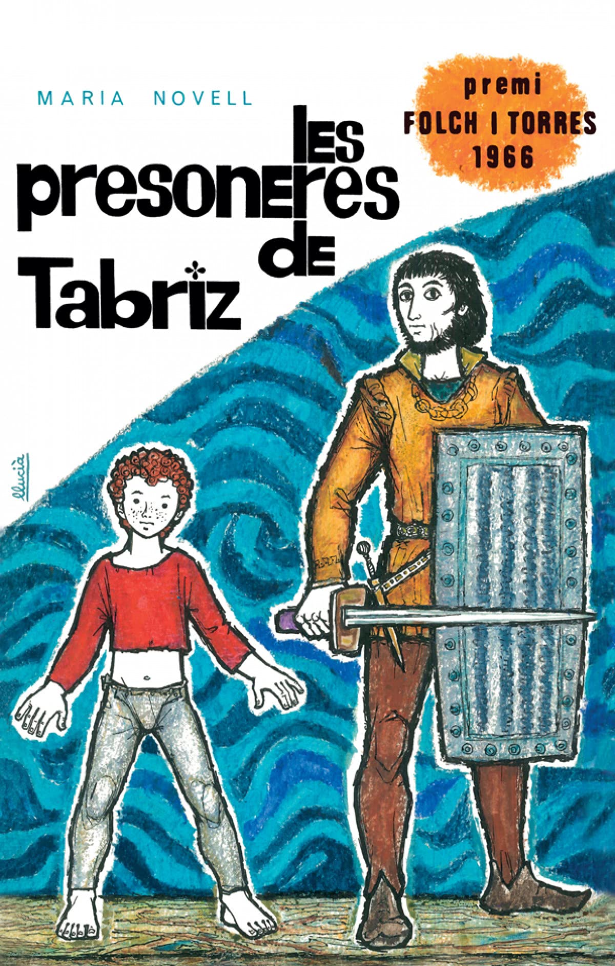 Les presoneres de Tabriz: 130 (Narrativa Singular)