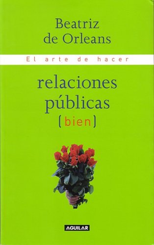 El arte de hacer relaciones públicas