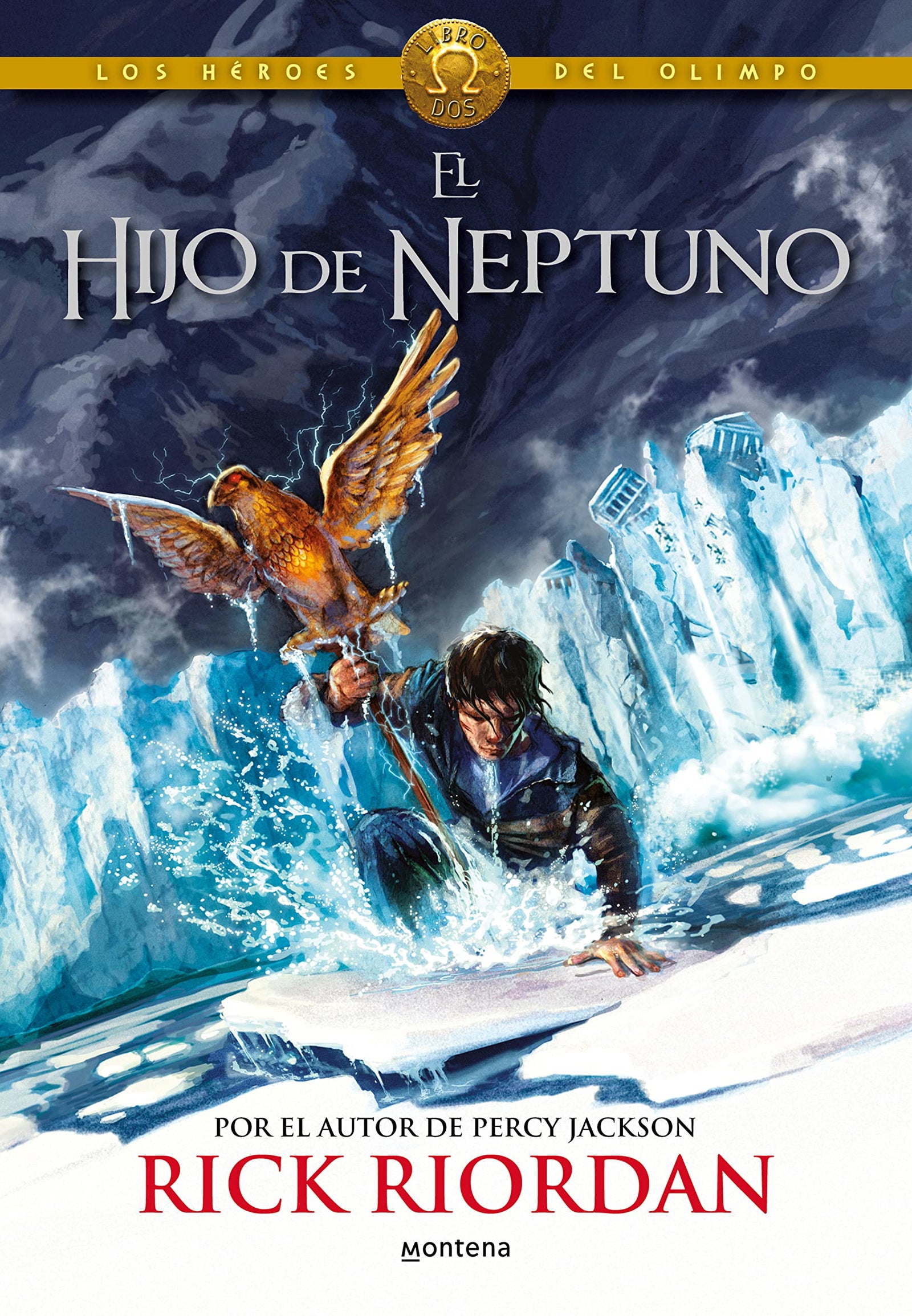 El hijo de Neptuno (Los héroes del Olimpo 2) (Montena)