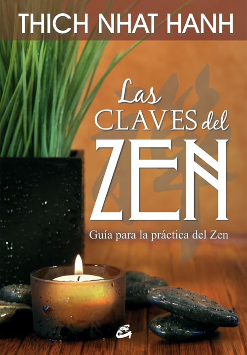 Claves Del Zen, Las: Guía Para La Práctica Del Zen (Nuevo mundo)