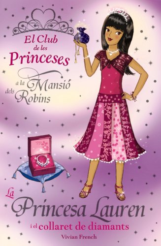 La princesa Lauren i el collaret de diamants (Llibres Infantils I Juvenils - Club)