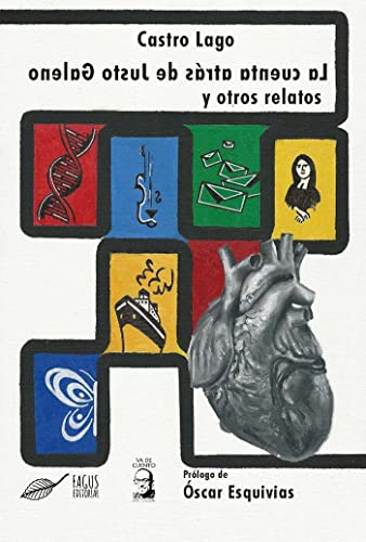 La cuenta atrás de Justo Galeno y otros relatos: 2 (Va de cuento)