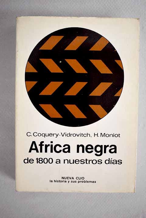 Africa negra de 1800 a nuestros dias