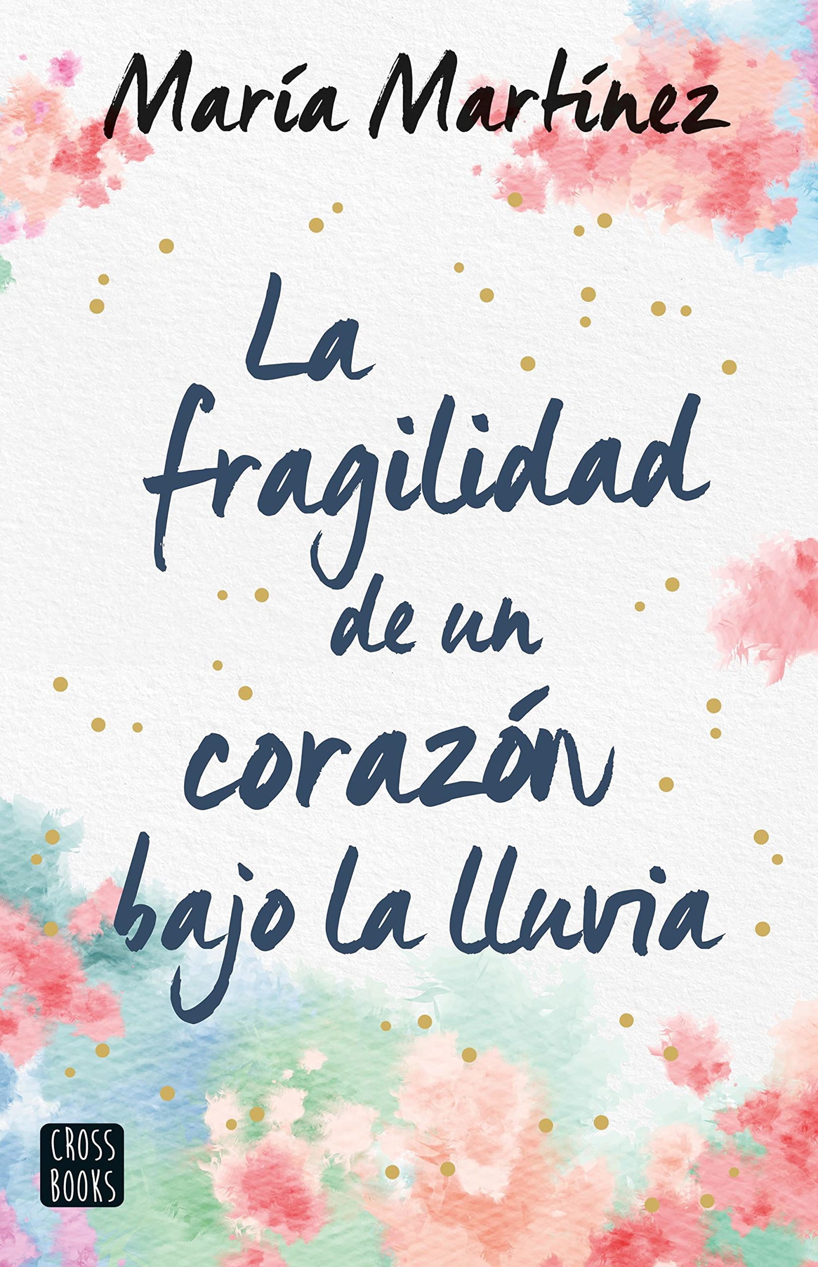 La fragilidad de un corazón bajo la lluvia (Ficción)