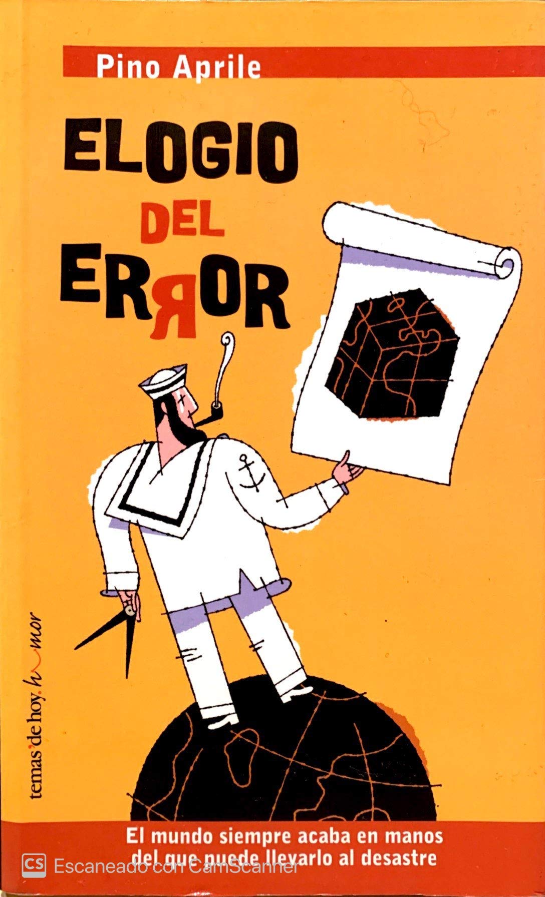 El elogio del error (Temas de Hoy/Humor)