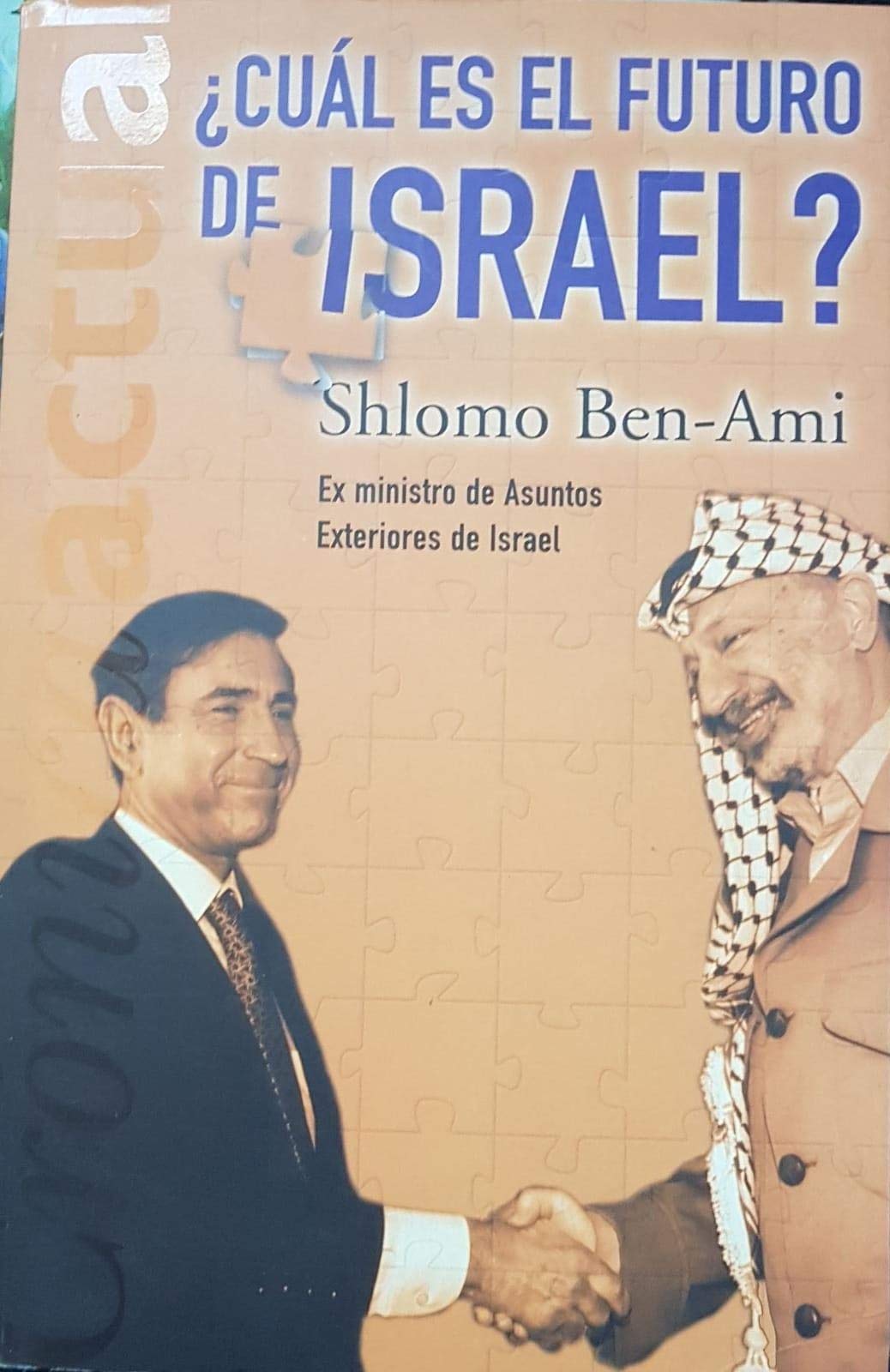 Cual Es El Futuro De Israel?