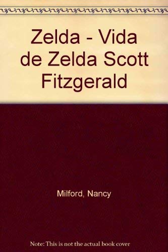 La vida de zelda scoott fitzgerald