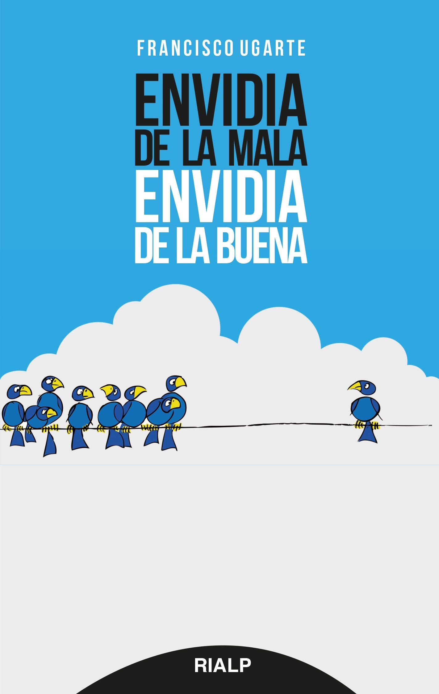Envidia De La Mala, Envidia De La Buena (Bolsillo)