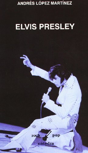 Elvis Presley (Rock/Pop Cátedra)