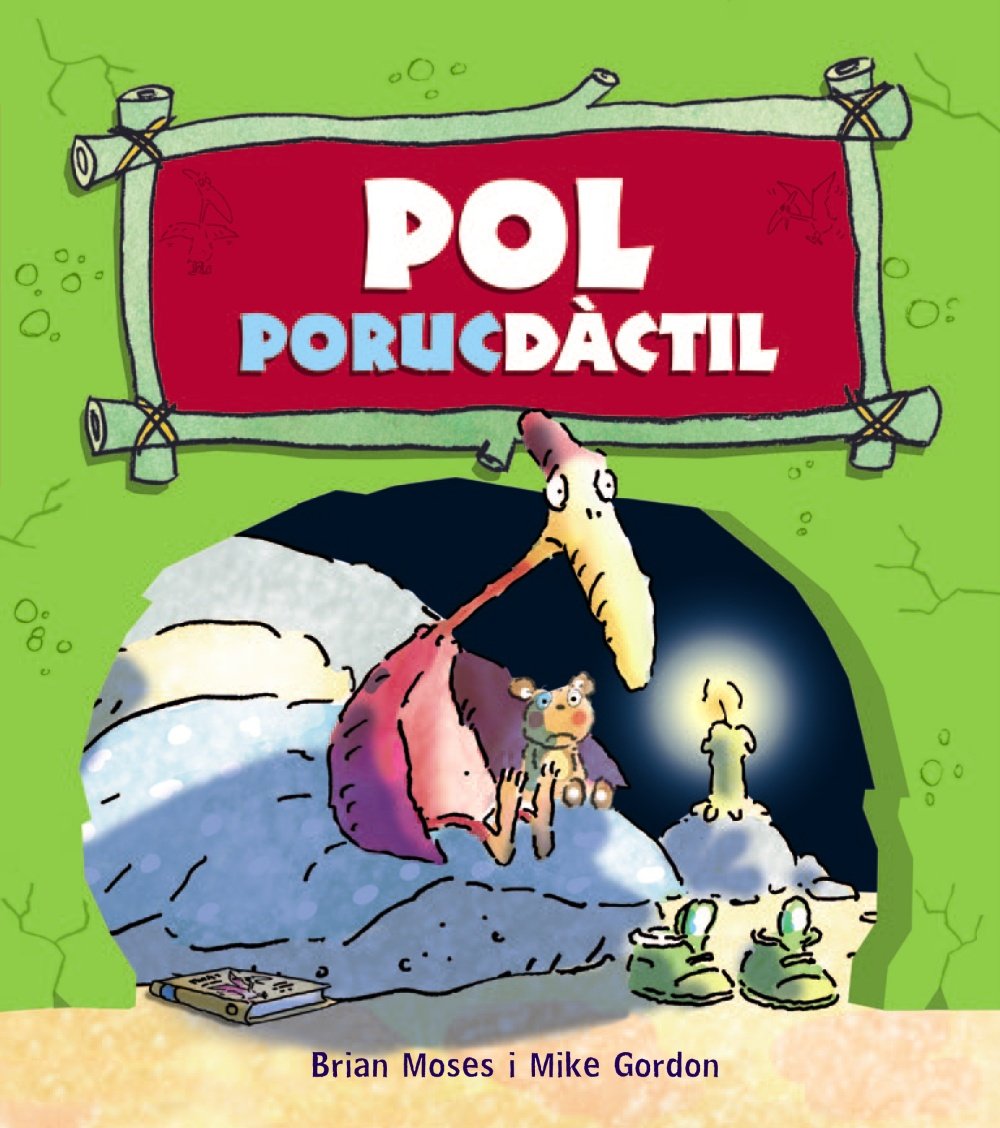 Pol Porucdàctil (Llibres Infantils I Juvenils - Sopa De Contes)