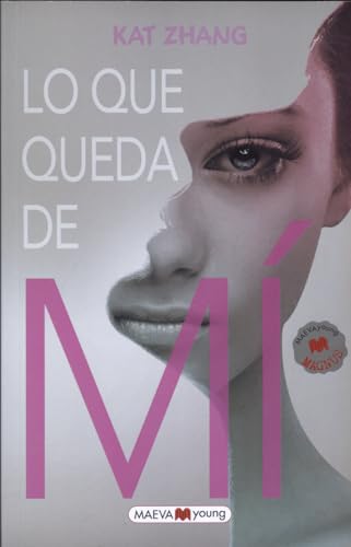 Lo Que Queda De Mí (Narrativa infantil y juvenil)