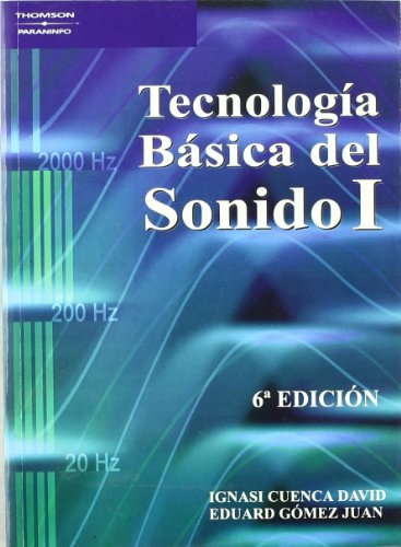 Tecnología básica del sonido I (Imagen y Sonido)