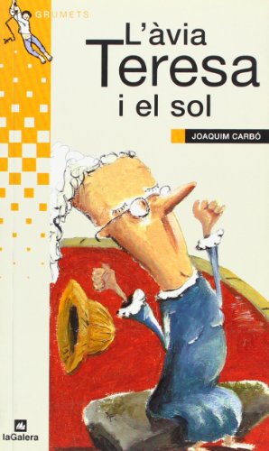 L'àvia Teresa i el sol (Grumets)