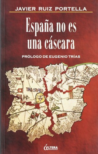 ESPA?A NO ES UNA CASCARA (ENSAYO)