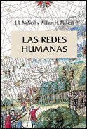 LAS REDES HUMANAS: Una historia global del mundo: 1 (SERIE MAYOR II)