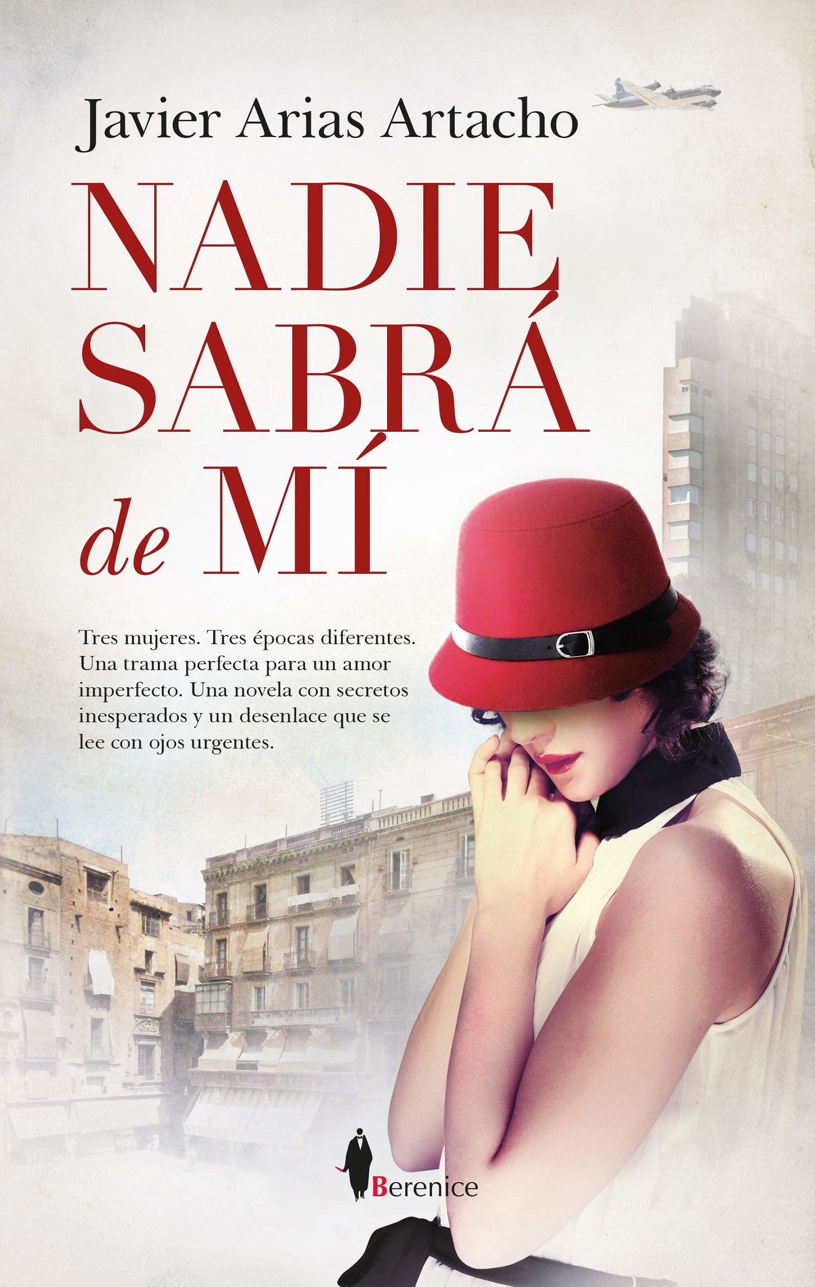 Nadie Sabrá De mí (Novela)