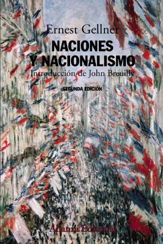 Naciones y nacionalismos (Alianza Ensayo)