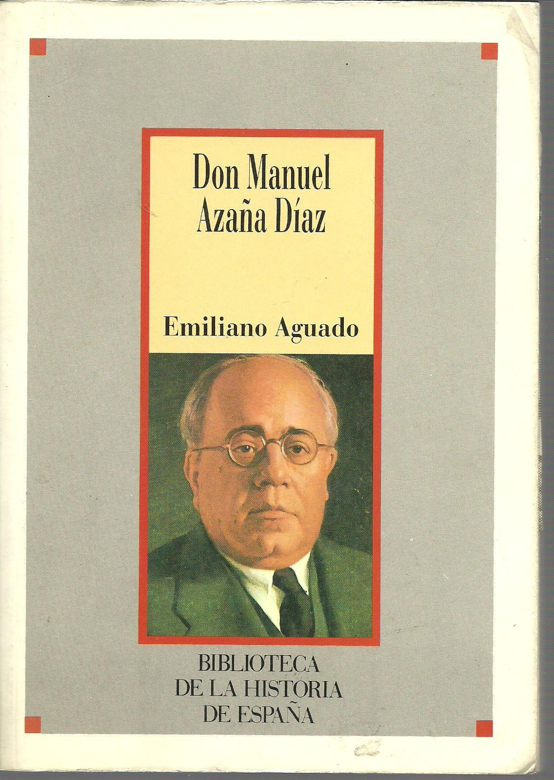 Don Manuel azaña Díaz