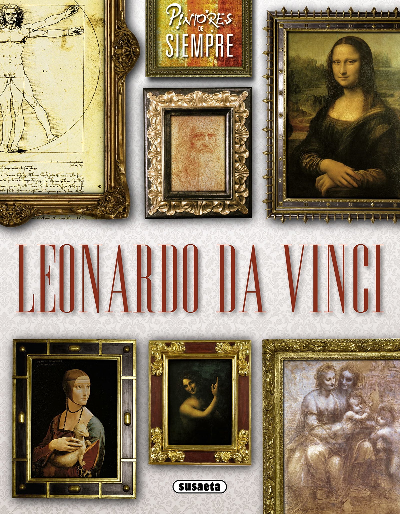 Leonardo Da Vinci (Pintores de siempre)