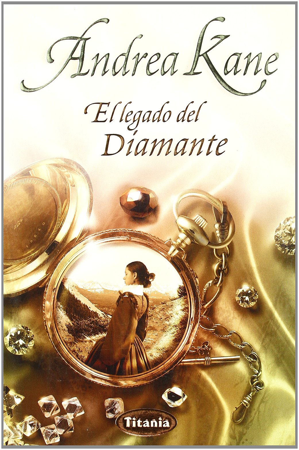 El legado del diamante (Titania romántica-histórica)