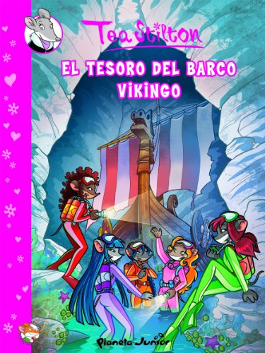 Stinton: El tesoro del barco vikingo: Cómic Tea 3 (Cómic Geronimo Stilton)