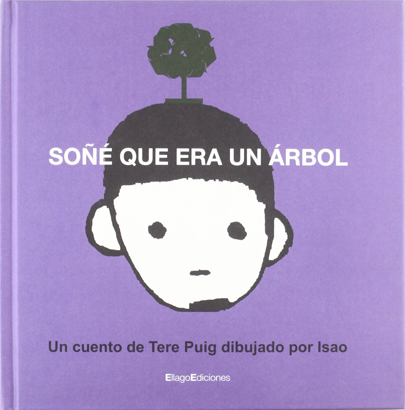 Soñé que era un árbol (Infantil)