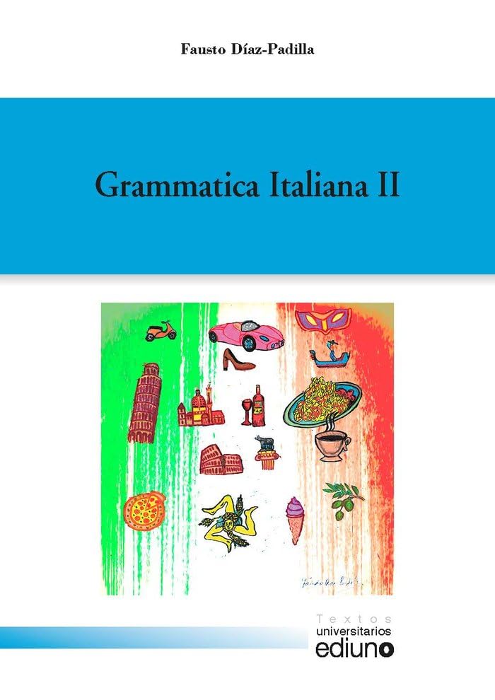 Grammatica Italiana II (Textos Universitarios)