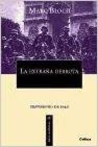 La extraña derrota : testimonio escrito en 1940