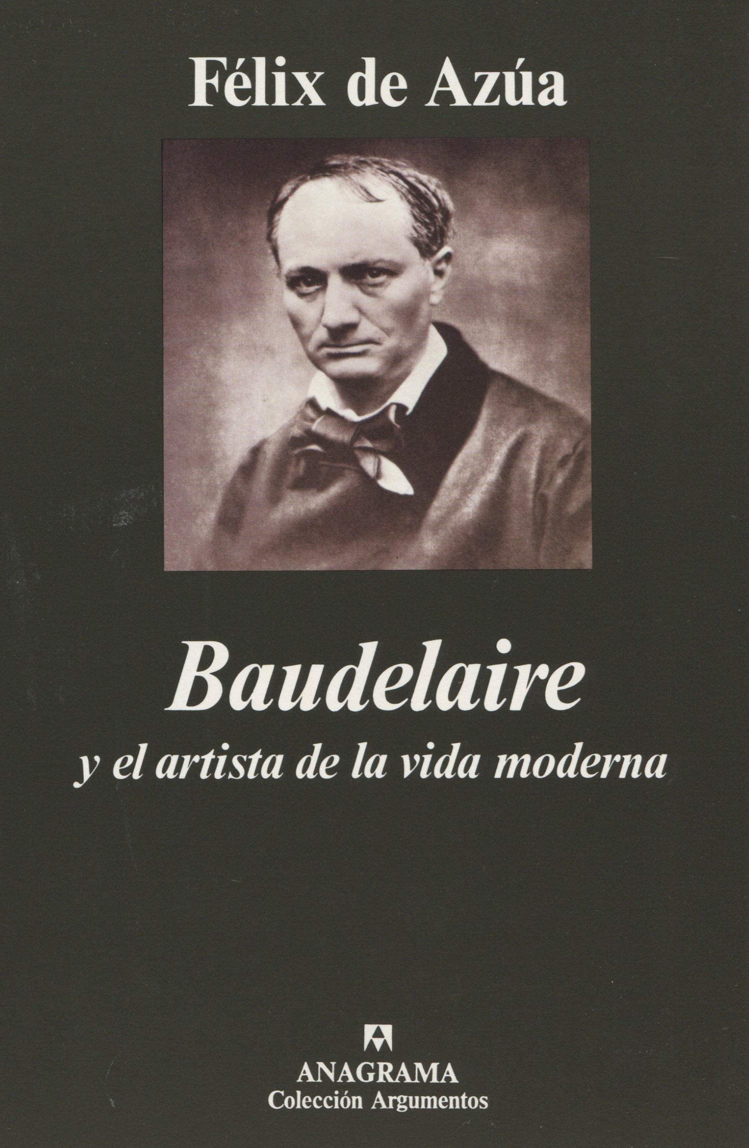 Baudelaire ( y el artista de la vida moderna): 225 (Argumentos)