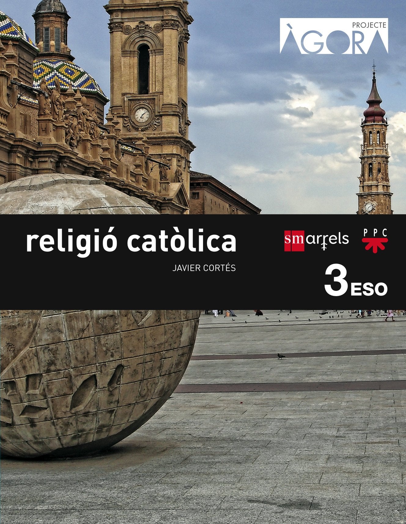 Religió catòlica. 3 ESO. Ágora - 9788467582406 (SAVIA)
