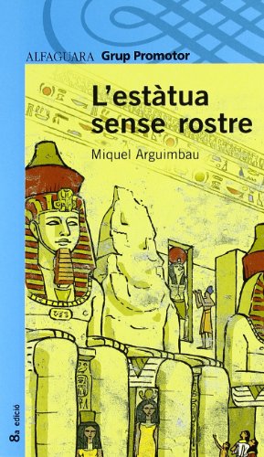 La Estatua Sense Rostre (LECTURAS)