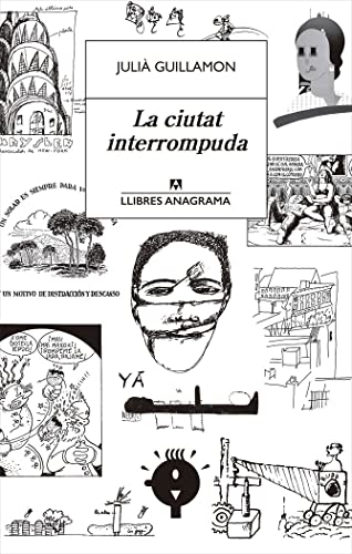 La ciutat interrompuda: 62 (Llibres Anagrama)